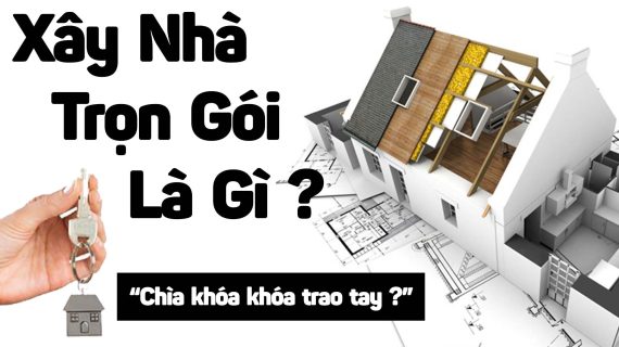 xây nhà trọn gói